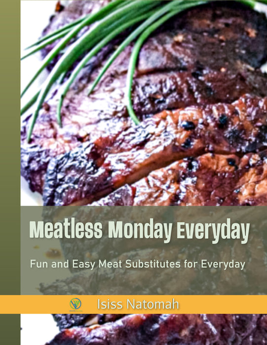 Meatless Monday’s Everyday